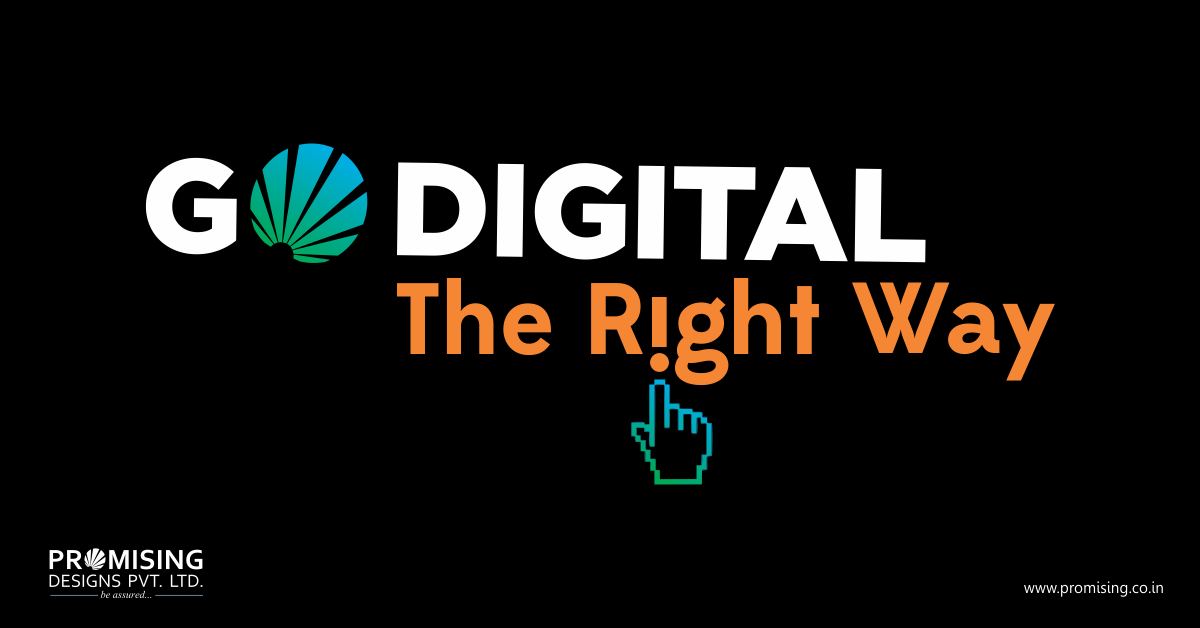 Go Digital The Right Way